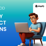 Shopify Product Add-ons: How Do I Add Add-ons To A Shopify Product?